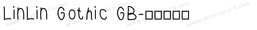 LinLin Gothic GB字体转换